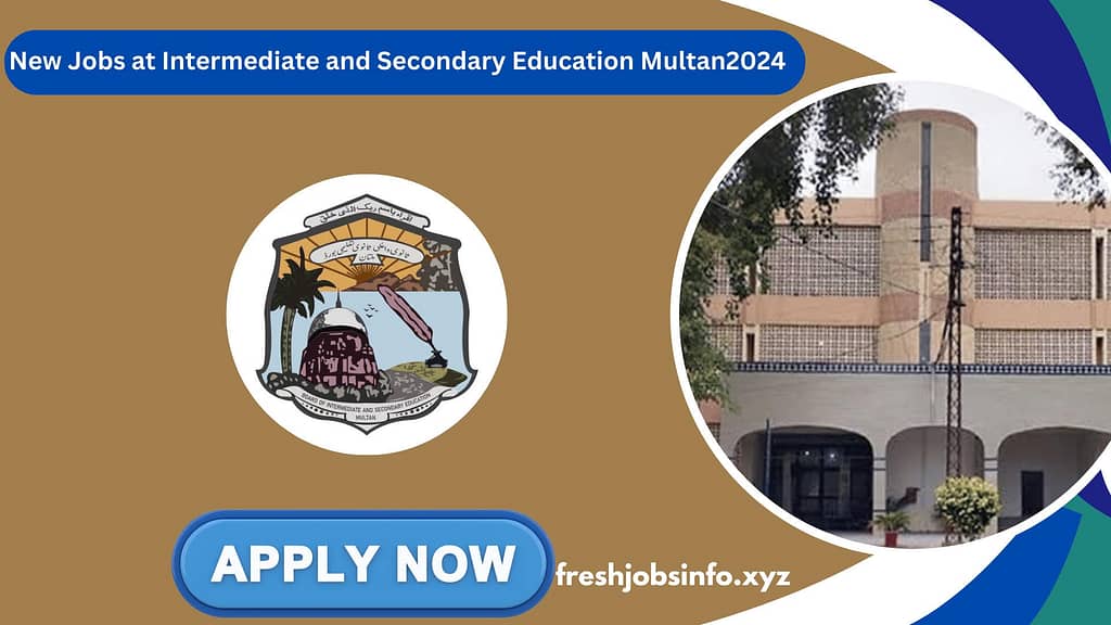 Intermediate and Secondary Education Multan