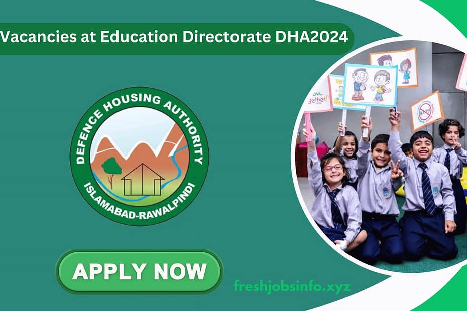 Vacancies at Education Directorate DHA